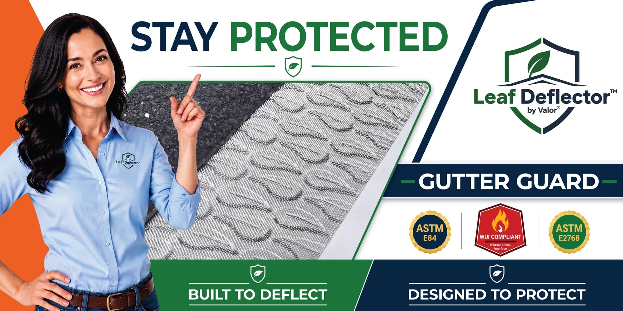 Stay Protected Leaf Deflector gutter guard artwork with raised mesh detail and ASTM E84, WUI Compliant, and ASTM E2768 badges